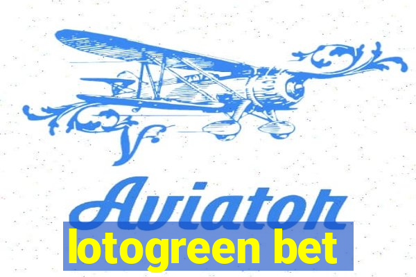 lotogreen bet